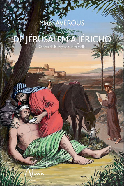 De Jérusalem à Jéricho - Marc Avérous - Aluna