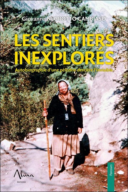 Les sentiers inexplorés - Giovanna Negrotto Cambiaso - Aluna