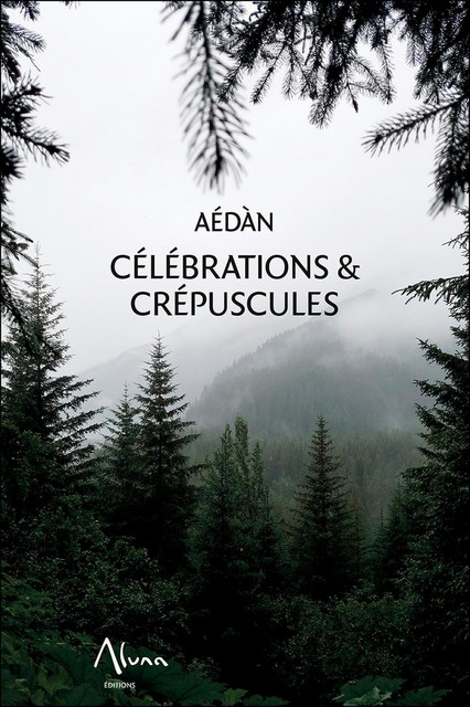 Célébrations & Crépuscules -  Aédàn - Aluna